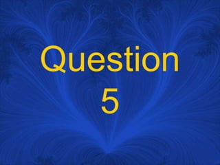 Question5