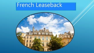French Leaseback
 