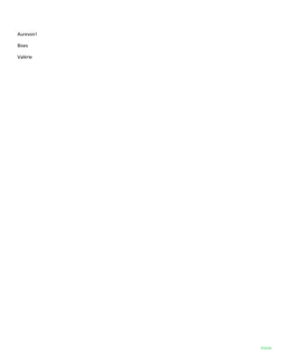 treize
Aurevoir!
Bises
Valérie
 