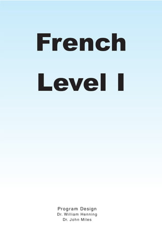 French
Level I
 