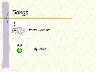 Songs Frère Jacques   L'alphabet   