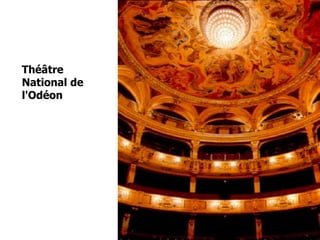 Théâtre
National de
l'Odéon
 