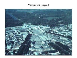Versailles Layout
 