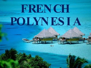 FRENCH
POLYNES I A
 