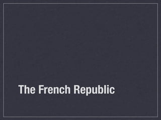 The French Republic
 