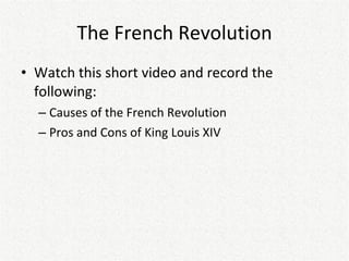 The French Revolution ,[object Object],[object Object],[object Object]