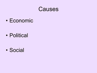 Causes Economic Political Social 