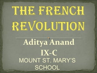 Aditya Anand IX-C MOUNT ST. MARY’S SCHOOL 