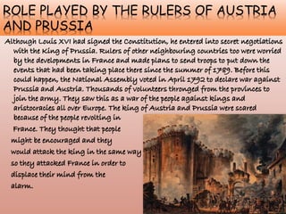 ROLE PLAYED BY THE RULERS OF AUSTRIA
AND PRUSSIA
 