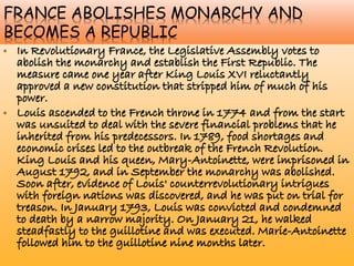 FRANCE ABOLISHES MONARCHY AND
BECOMES A REPUBLIC
 