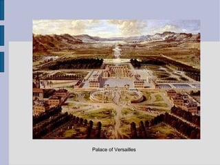 Palace of Versailles
 