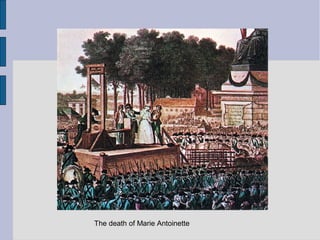 The death of Marie Antoinette
 