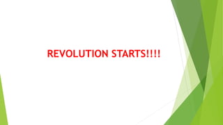 REVOLUTION STARTS!!!!
 