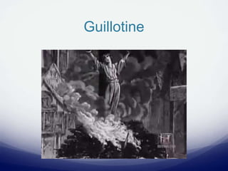Guillotine
 