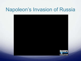 Napoleon’s Invasion of Russia
 