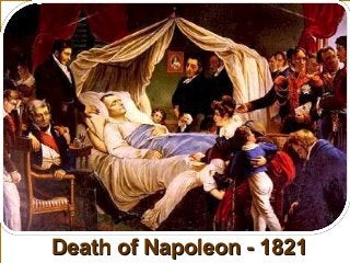 Death of Napoleon - 1821Death of Napoleon - 1821
 