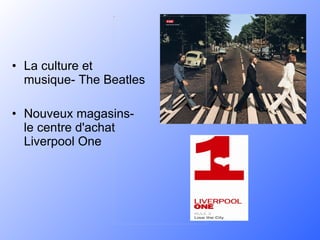 La culture et musique- The Beatles Nouveux magasins- le centre d'achat Liverpool One 