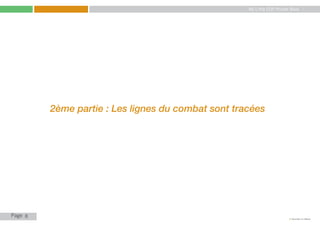 My Little COP Pocket Book
Kennedy Liti Mbeva
Page c
2ème partie : Les lignes du combat sont tracées
8
 