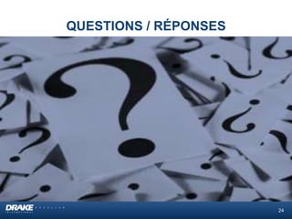 QUESTIONS / RÉPONSES
24
 