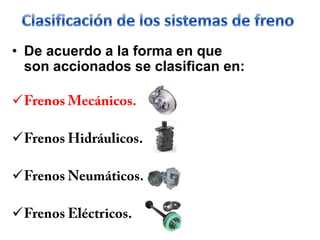 Frenos mecánicos