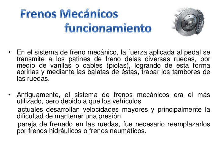 Sistema de frenos mecánicos