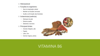 VITAMINA B6
 