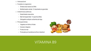 VITAMINA B9
 