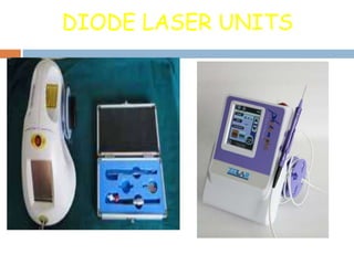 DIODE LASER UNITS
 
