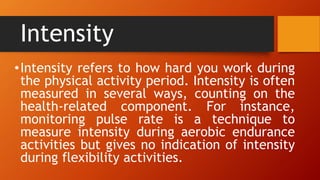 FREQUENCY, INTENSITY , TYPE AND TIME GOALS.pptx