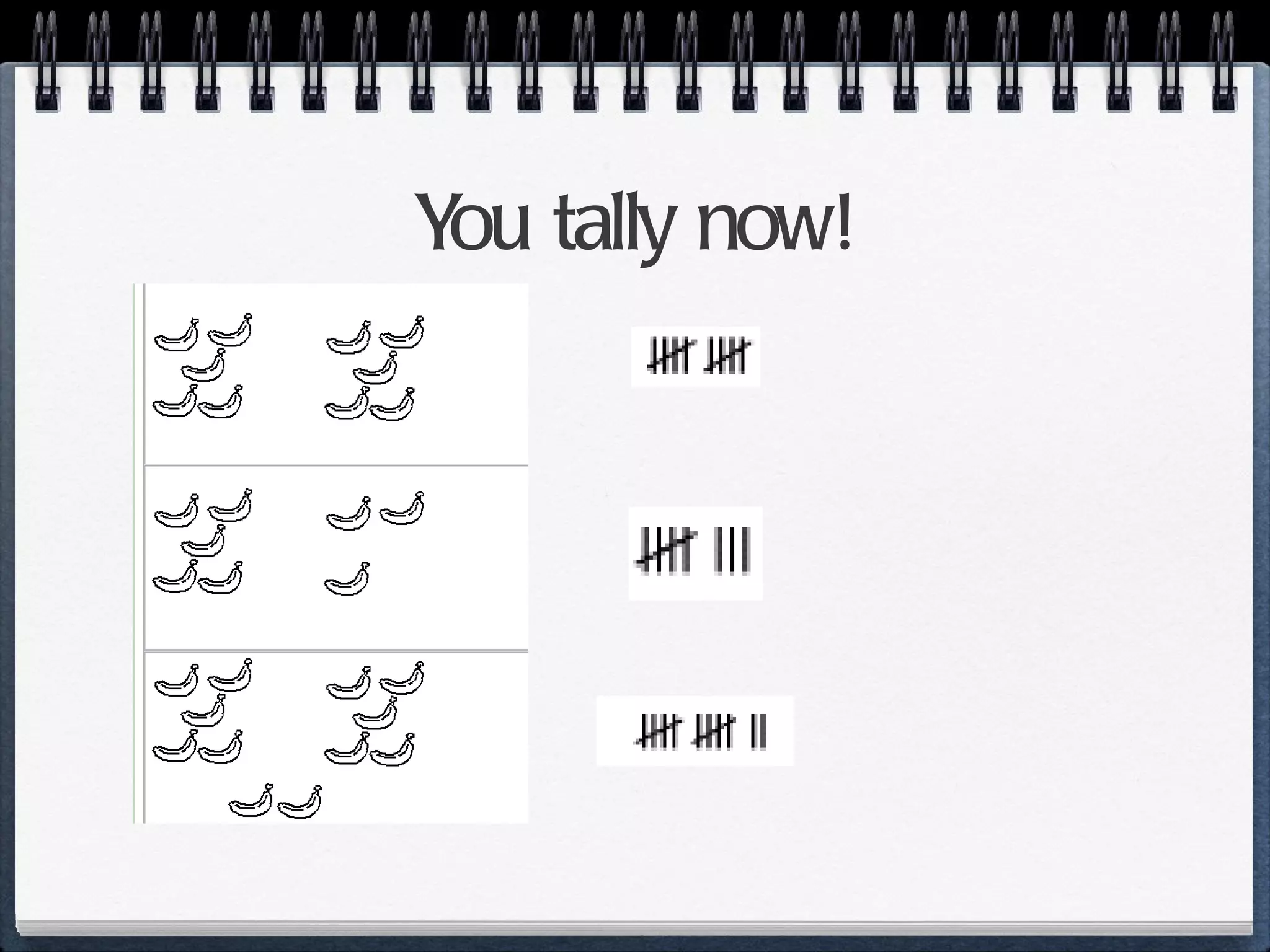 You tally now! 
