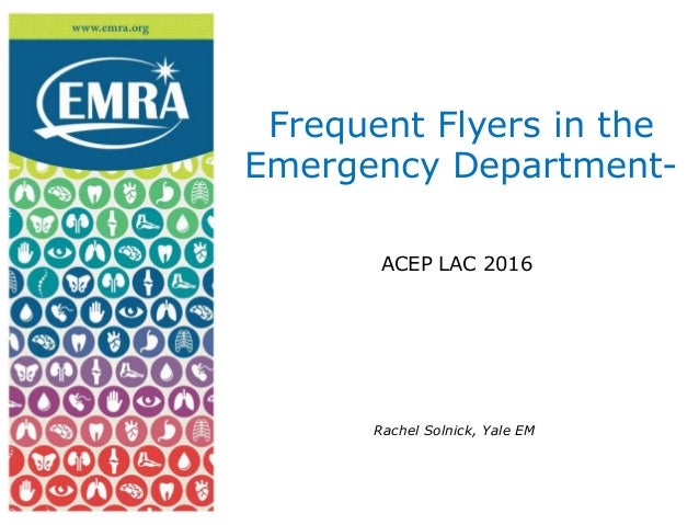 frequent flyers in the ed ed frequent flyers