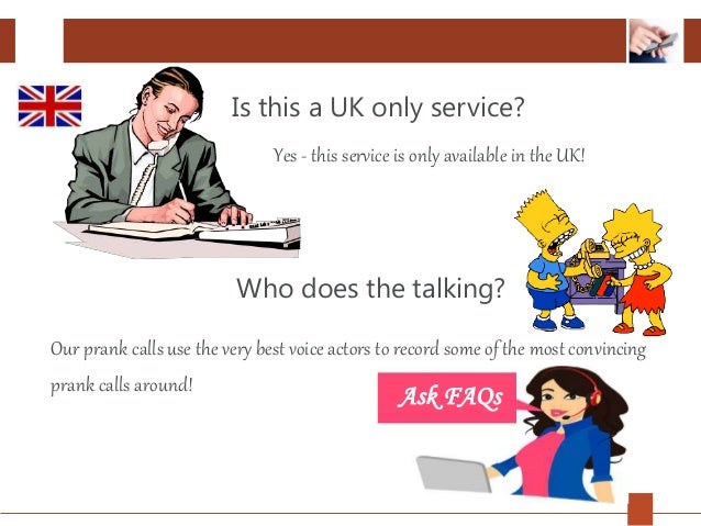 Prankcalls4u Amazing Prank Call Website Our Faq