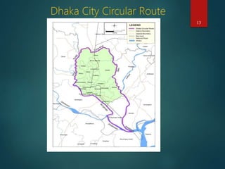 13
Dhaka City Circular Route
 