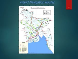 7
Inland Navigation Routes
 