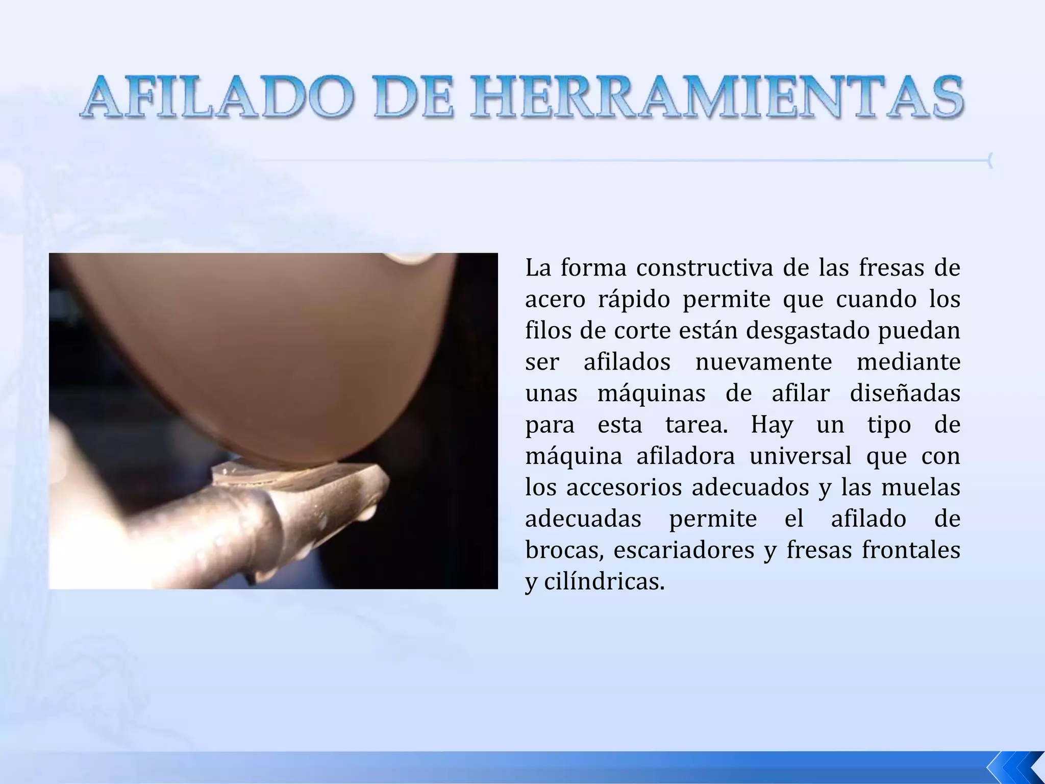 HERRAMIENTAS PARA EL FRESADO