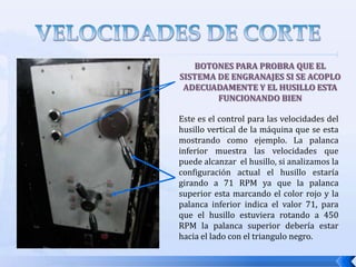 FRESADORA MIXTAEl husillo se puede colocar tanto vertical como horizontalmente sobre la mesa