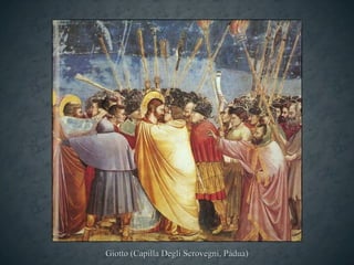 Giotto (Capilla Degli Scrovegni, Pádua)
 