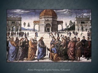 Pietro Perugino (Capilla Sixtina, Vaticano) 