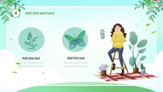 4 Add title text here
Add title text
Click here to add content,
content to match the title.
Add title text
Click here to add content,
content to match the title.
 