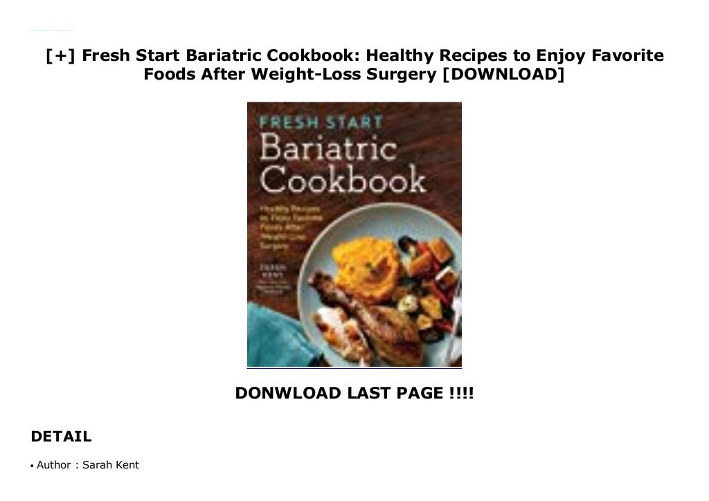 Fresh Start Bariatric Cookbook Healthy Recipes to Enjoy Favorite Foods