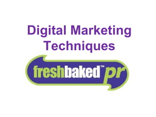 A  Digital Marketing Techniques 