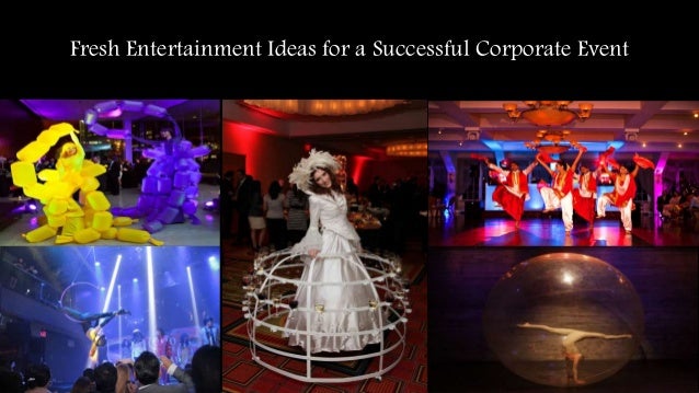 Ideas for Festival Entertainment Ideas for Festival Entertainment