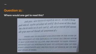 Question 11 :
Where would one get to read this?
 