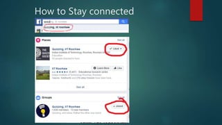 How to Stay connected
 