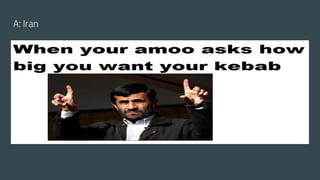 A: Iran
 