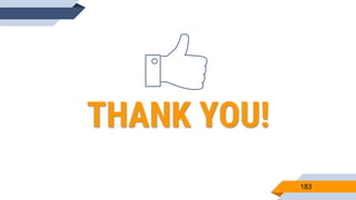 183
THANK YOU!
 