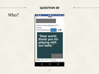 QUESTION 39
Who?
127
 