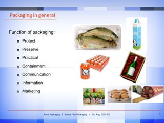 Fresh fish packaging | PPT