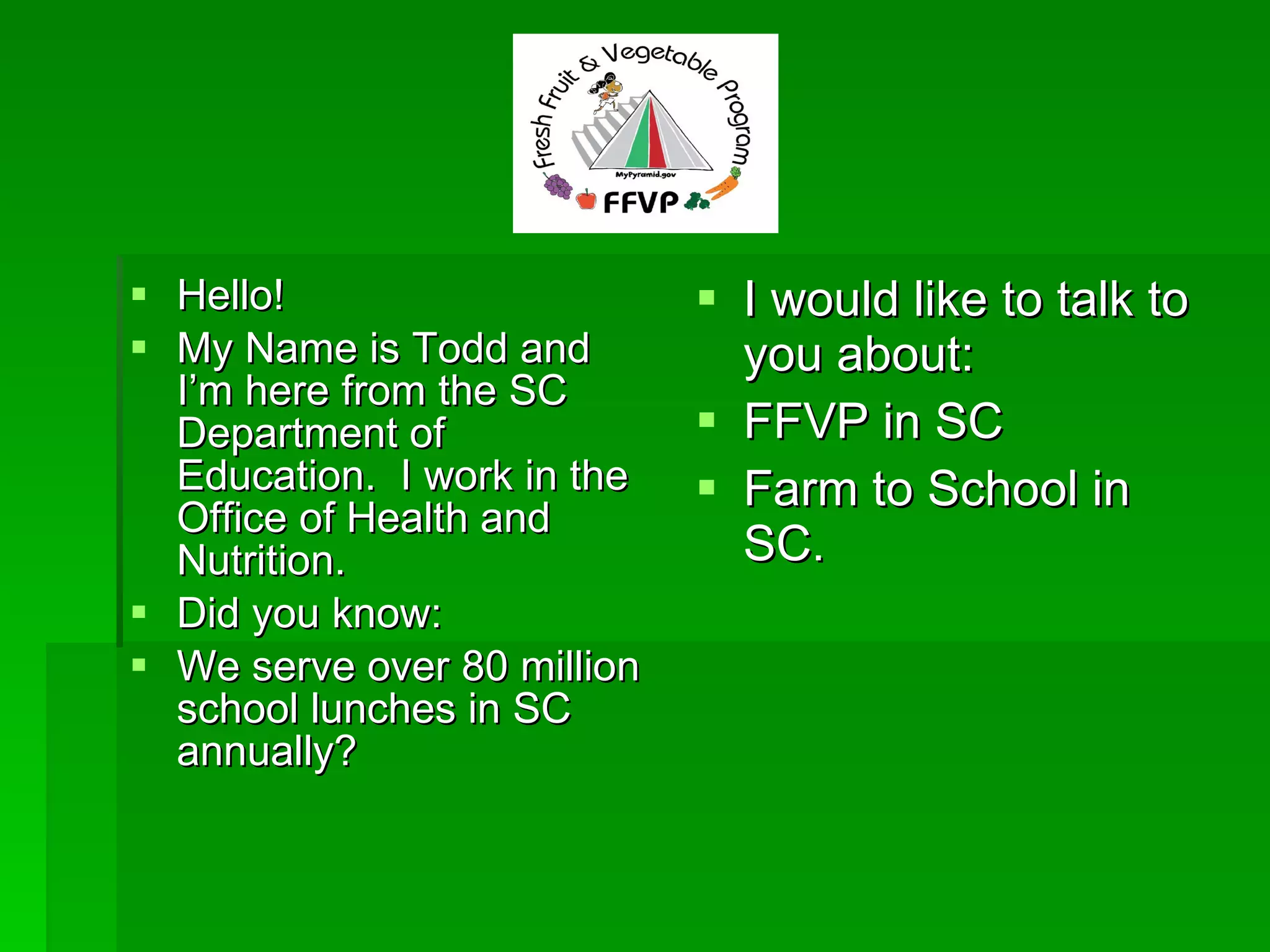 Fresh Fruit & Vegetable Program SC Dept. of Education PPT