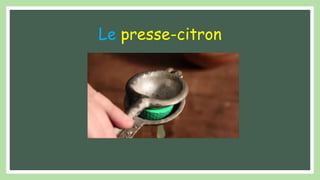 Le presse-citron
 